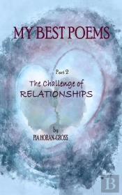 My Best Poems Part 2 The Challenge Of Relationships