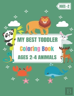 Bertrand.pt - My Best Toddler Coloring Book Ages 2-4 Animals