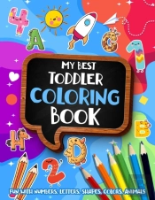 My Best Toddler Coloring Book