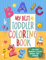 My Best Toddler Coloring Book
