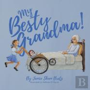My Besty Grandma!