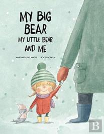 My Big Bear, My Little Bear And Me