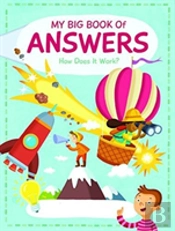 My Big Book Of Answers: How Does It Work?