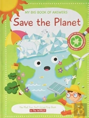 My Big Book Of Answers: Save The Planet