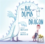 My Big, Dumb, Invisible Dragon