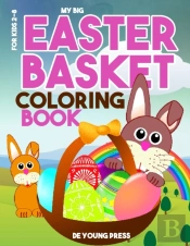 My Big Easter Basket Coloring Book For Kids 2-8