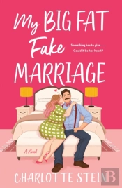 My Big Fat Fake Marriage