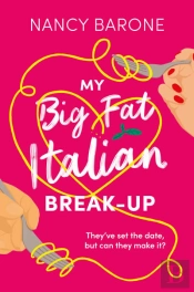 My Big Fat Italian Break-Up
