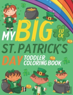 Bertrand.pt - My Big St. Patrick'S Day Toddler Coloring Book