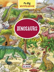 My Big Wimmelbookâ® - Dinosaurs