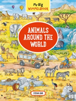 Bertrand.pt - My Big Wimmelbookâ®Â€”Animals Around The World