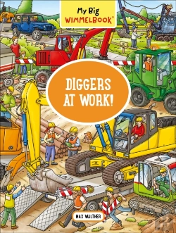 Bertrand.pt - My Big Wimmelbook(R)-Diggers At Work!