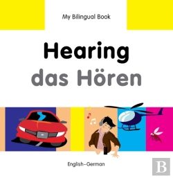 Bertrand.pt - My Bilingual Book -  Hearing (English-German)