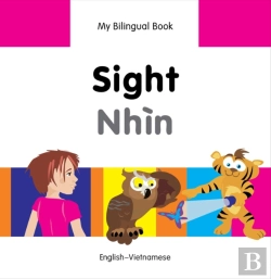 Bertrand.pt - My Bilingual Book -  Sight (English-Vietnamese)