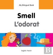 My Bilingual Book -  Smell (English-French)