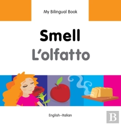 Bertrand.pt - My Bilingual Book -  Smell (English-Italian)