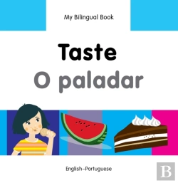 Bertrand.pt - My Bilingual Book -  Taste (English-Portuguese)
