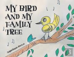 My Bird And My Family Tree