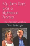 My Birth Dad Was A Righteous Brother