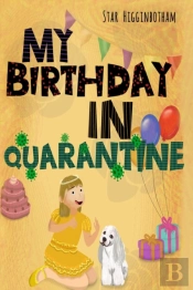 My Birthday In Quarantine