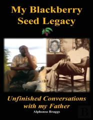 My Blackberry Seed Legacy