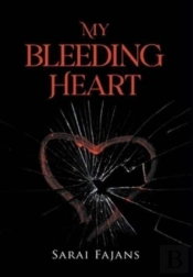 My Bleeding Heart