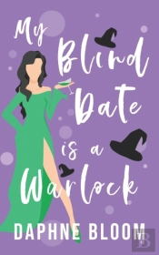 My Blind Date Is A Warlock