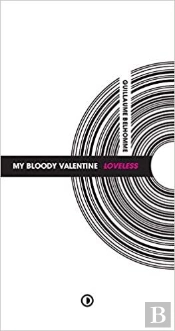 My Bloody Valentine : Loveless