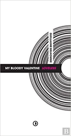Bertrand.pt - My Bloody Valentine : Loveless