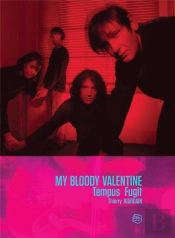 My Bloody Valentine : Tempus Fugit
