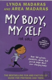 My Body, My Self For Girls