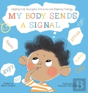 My Body Sends A Signal
