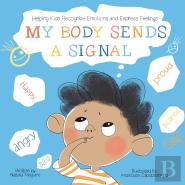 My Body Sends A Signal