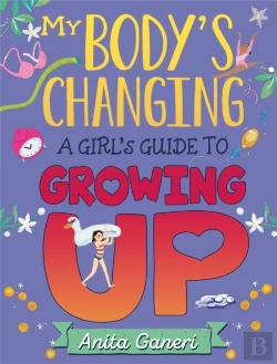 Bertrand.pt - My Body'S Changing: A Girl'S Guide To Growing Up