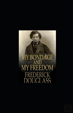Bertrand.pt - My Bondage And My Freedom Annotated