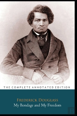 Bertrand.pt - My Bondage And My Freedom By Frederick Douglass 