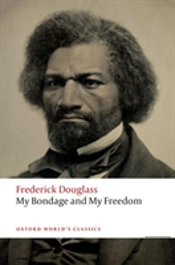 My Bondage And My Freedom
