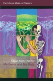 My Bones And My Flute