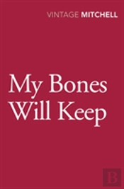 My Bones Will Keep