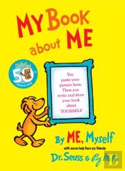 My Book About Me By Me Myself