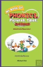 My Book Of Phonics, Pictures, Tales And Rhymes