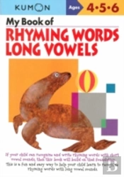 My Book Of Rhyming Words: Long Vowels