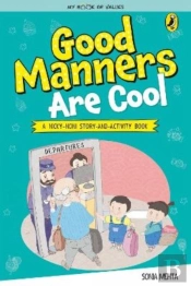 My Book Of Values: Good Manners Are Cool