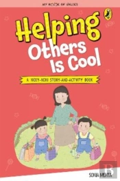 My Book Of Values: Helping Others Is Cool