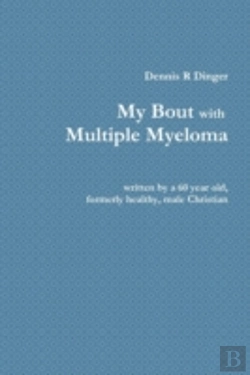 Bertrand.pt - My Bout With Multiple Myeloma