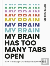 My Brain Has Too Many Tabs Open
