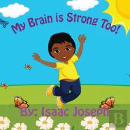 My Brain Is Strong Too!