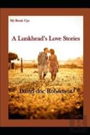 My Break-Ups, A Lunkhead'S Love Story