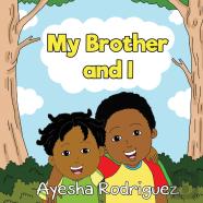 My Brother And I