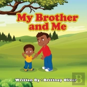 My Brother And Me